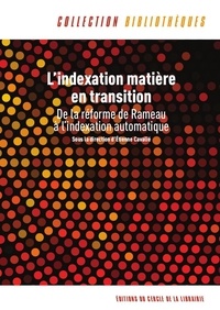 Etienne Cavalié - L'indexation matière en transition - De la réforme de Rameau à l'indexation automatique.