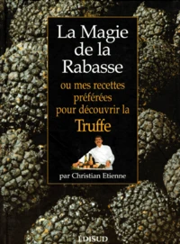La magie de la rabasse
