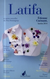 Etienne Cuénant - Latifa et autres nouvelles du Prix Hemingway 2014.