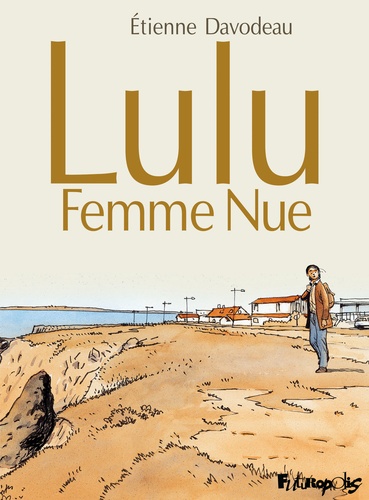 Etienne Davodeau - Lulu femme nue  : Coffret 2 volumes.