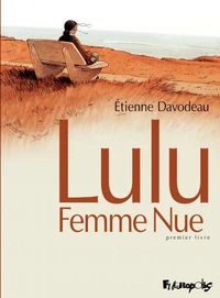 Lulu Femme Nue Tome 1