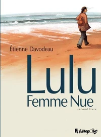 Lulu femme nue Tome 2
