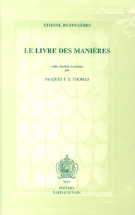 Etienne de Fougères - Le Livre des Manières.