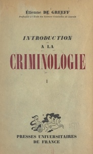 Etienne De Greeff et L. Braffort - Introduction à la criminologie (1).