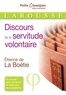Etienne de La Boétie - Discours de la servitude volontaire.