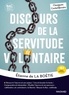 Etienne de La Boétie - Discours de la servitude volontaire.