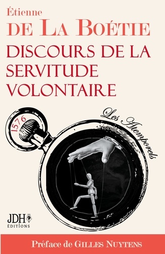 Discours de la servitude volontaire  Edition 2021