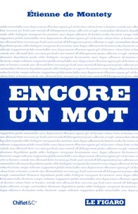 Etienne de Montety - Encore un mot.