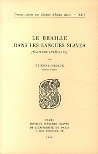 Etienne Decaux - Le braille dans les langues slaves (écriture intégrale).