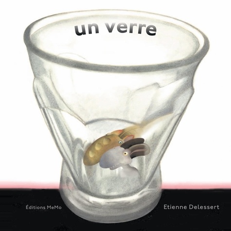 Etienne Delessert - Un verre.