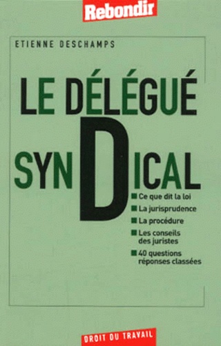 Etienne Deschamps - Le Delegue Syndical.
