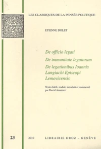 De officio legati ; De immunitate legatorum ; De legationibus Ioannis ; Langiachi Episcopi ; Lemovicensis