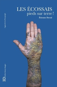 Etienne Duval - Les Ecossais - Pieds sur terre !.