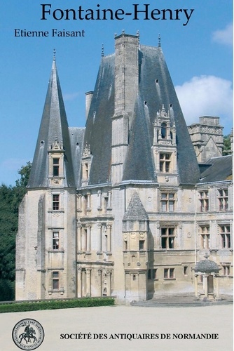 Etienne Faisant - Le château de Fontaine-Henry.