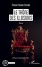 Etienne Fakaba Sissoko - Le trône des illusions.