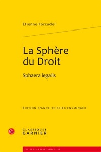 Etienne Forcadel - La Sphère du Droit - Sphaera legalis.