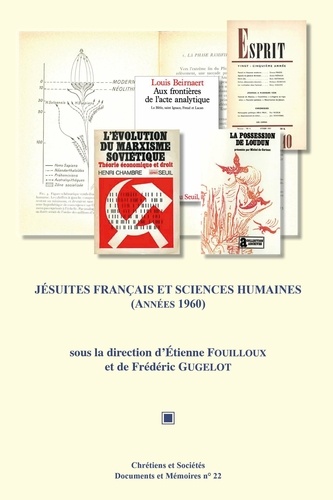 Etienne Fouilloux et Frédéric Gugelot - Jésuites français et sciences humaines, années 1960.