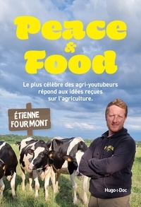 Etienne Fourmont - Peace & food.