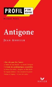 Profil - Anouilh (Jean) : Antigone