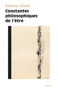 Téléchargements de livres iPod gratuits Constantes philosophiques de l'être (French Edition)  par Etienne Gilson, Jean-François Courtine