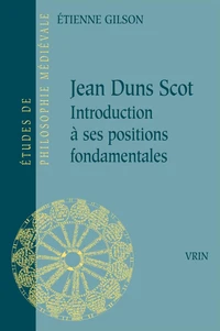 Jean Dun Scott: introductions à ses positions fondamentales