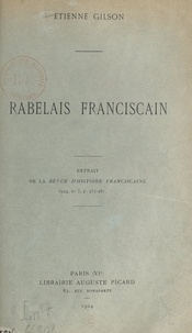 Etienne Gilson - Rabelais franciscain.