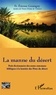 Etienne Goutagny - La manne du désert - Petit dictionnaire des noms communs bibliques à la lumière des Pères du désert.