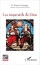 Etienne Goutagny - Les impératifs de Dieu.