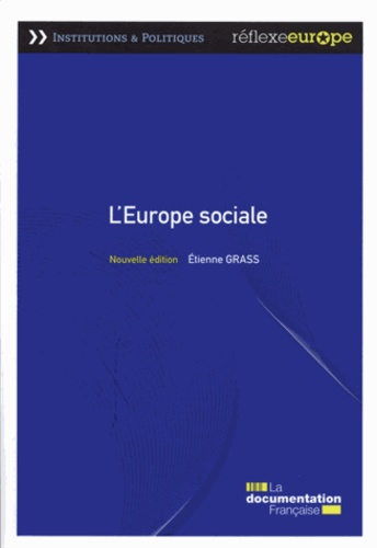 Etienne Grass - L'Europe sociale.