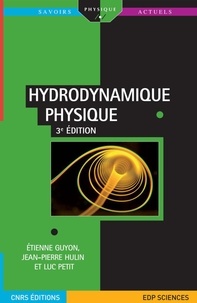 Etienne Guyon et Jean-Pierre Hulin - Hydrodynamique physique.