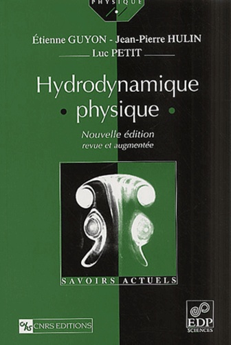 Etienne Guyon - Hydrodynamique Physique.