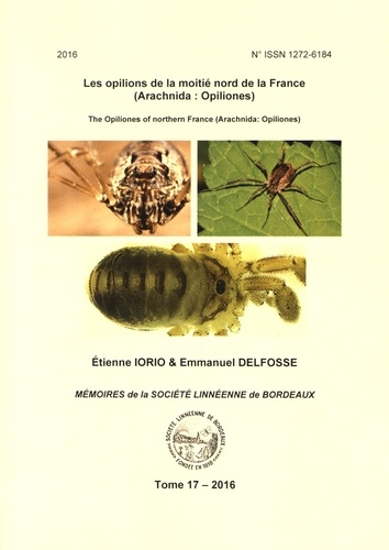 Etienne Iorio et Emmanuel Delfosse - Les opilions de la moitié nord de la France (Arachnida : Opiliones).