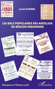 Les bals populaires des Antillais en région parisienne
