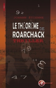 Etienne Johann - Le théorème de Roarchack.