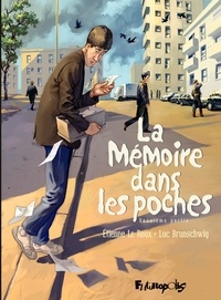 Téléchargements de livres pour iphone 4s La mémoire dans les poches Tome 2 en francais 9782754805346 par Etienne Le Roux, Luc Brunschwig