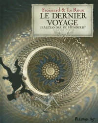 Le dernier voyage d'Alexandre de Humboldt Tome 2