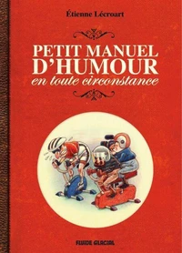 Petit manuel d'humour en toute circonstance