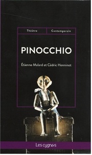 Etienne Malard et Cédric Henninot - Pinocchio.