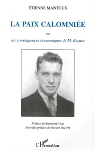 La paix calomniée ou les conséquences économiques de M. Keynes