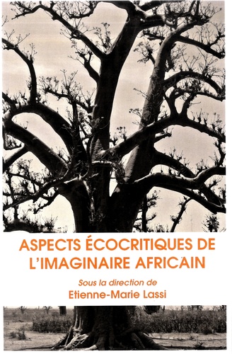 Aspects Ecocritiques de l'imaginaire Africain