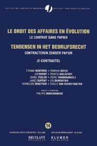 Etienne Montero et Jan Dhont - Le droit des affaires en évolution - Le contrat sans papier.