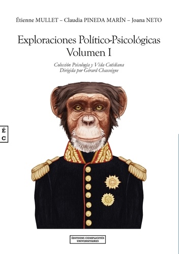 Exploraciones Politico-Psicologicas. Volume 1