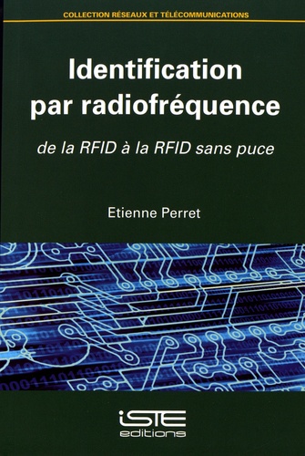 Etienne Perret - Identification par radiofréquence - De la RFID à la RFID sans puce.