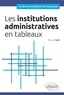 Etienne Petit - Les institutions administratives en tableaux.