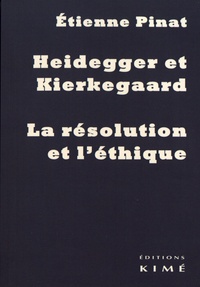 Heidegger et Kierkegaard - La résolution et léthique.pdf