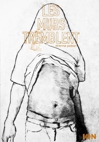 Etienne Pottier - Murs tremblent (Les).