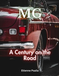  Etienne Psaila - MG: A Century on the Road - Automotive Books.