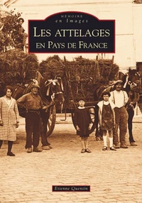 Les attelages en pays de France