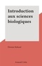 Etienne Rabaud - Introduction aux sciences biologiques.