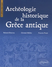 Archéologie historique de la Grèce antique